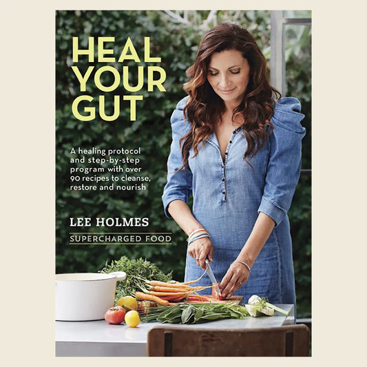 Supercharged Food Heal Your Gut By Lee Holmes